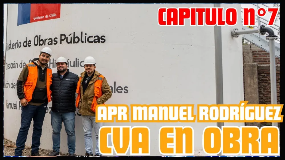 CVA en OBRA / Capítulo 7/ APR MANUEL RODRÍGUEZ