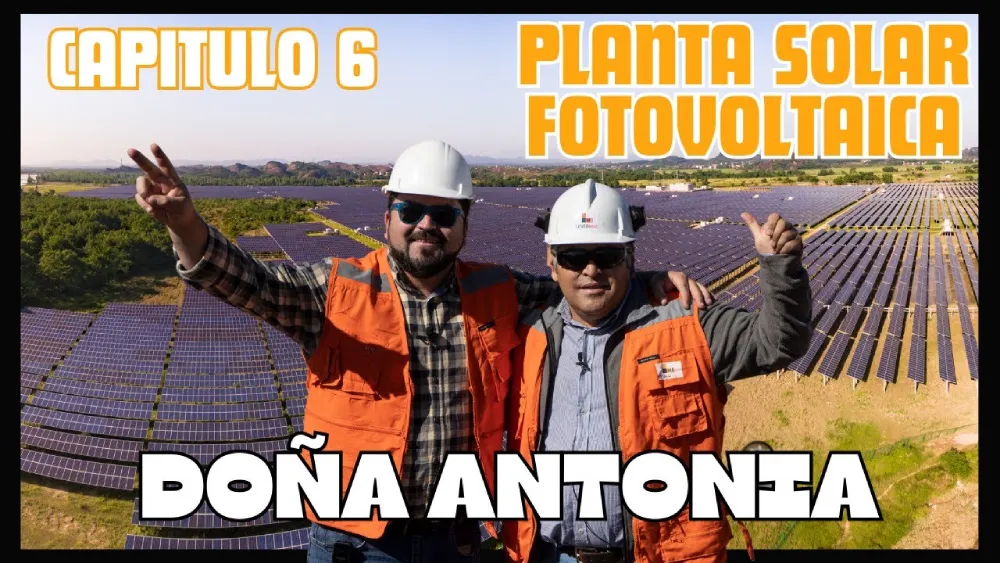 CVA en OBRA / Capítulo 6 / PLANTA SOLAR FOTOVOLTAICA DOÑA ANTONIA